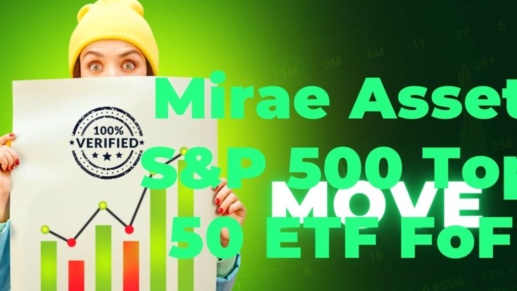 mirae asset s&p 500 top 50 etf fof