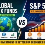 Global Index Funds vs S&P 500 comparison for beginner investors showing diversification, returns, and long-term growth potential.