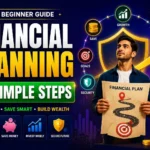 Financial Planning for Beginners (2026): 10 Simple Steps to Build Wealth infographic