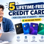 5 lifetime free credit cards for college students in India 2026